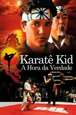 Assistir Karatê Kid - A Hora da Verdade em HD