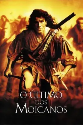 Assistir O Último dos Moicanos em HD