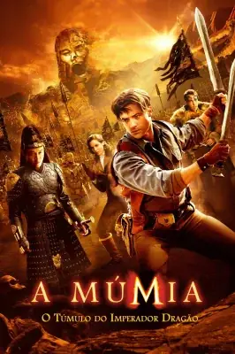 Assistir A Múmia: O Túmulo do Imperador Dragão em HD