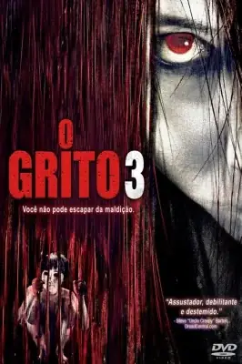 Assistir O Grito 3: O Início do Fim em HD