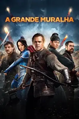 Assistir A Grande Muralha em HD