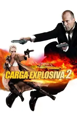 Assistir Carga Explosiva 2 em HD