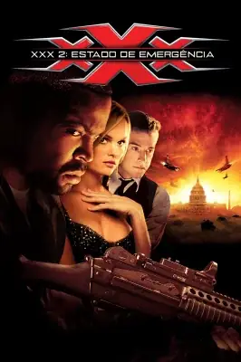 Assistir xXx 2 - Estado de Emergência em HD