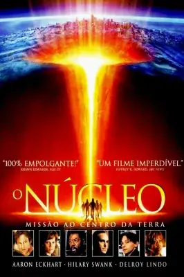 Assistir O Núcleo - Missão ao Centro da Terra em HD