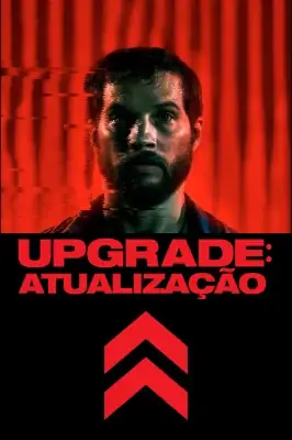 Assistir Upgrade: Atualização em HD