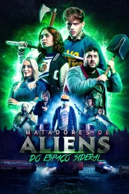 Assistir Matadores de Aliens do Espaço Sideral em HD