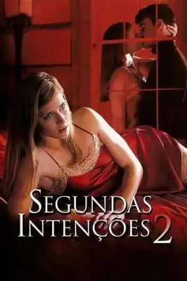 Assistir Segundas Intenções 2 em HD