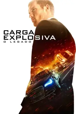 Assistir Carga Explosiva - O Legado em HD