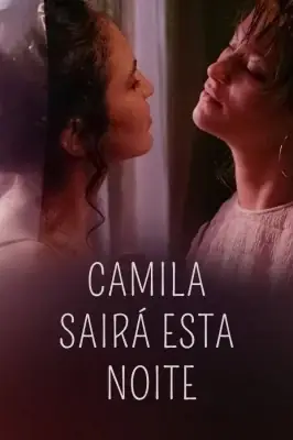 Assistir Camila Sairá Esta Noite em HD