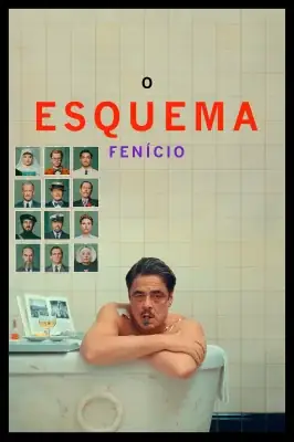Assistir O Esquema Fenício em HD