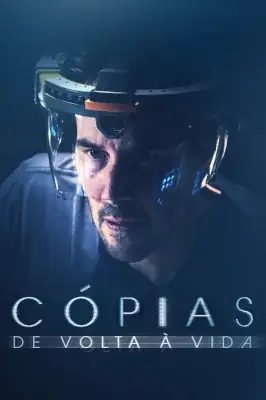 Assistir Cópias - De Volta à Vida em HD
