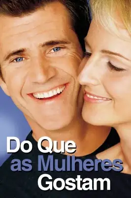 Assistir Do Que as Mulheres Gostam em HD