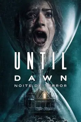Assistir Until Dawn: Noite de Terror em HD