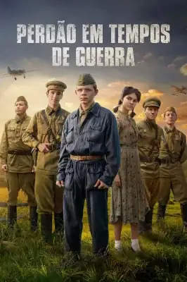 Assistir Perdão em Tempos de Guerra em HD