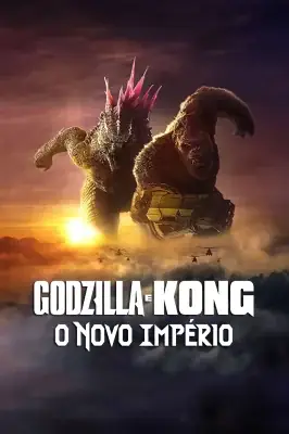 Assistir Godzilla x Kong: O Novo Império em HD