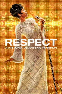 Assistir Respect: A História de Aretha Franklin em HD