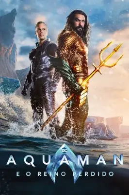 Assistir Aquaman 2: O Reino Perdido em HD