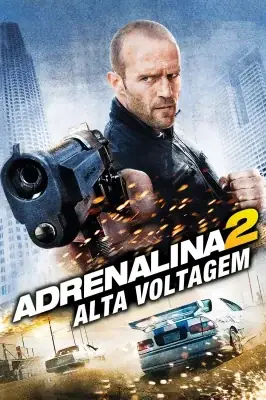 Adrenalina 2 - Alta Voltagem watch online