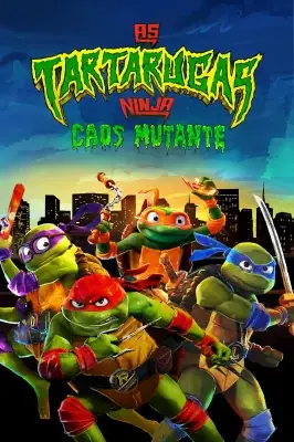 Assistir As Tartarugas Ninjas - Caos Mutante em HD
