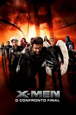Assistir X-Men - O Confronto Final em HD