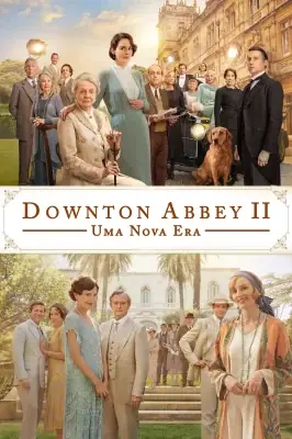 Assistir Downton Abbey II: Uma Nova Era em HD
