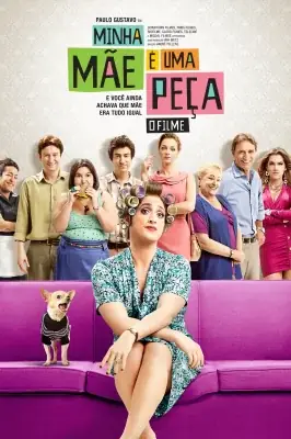 Assistir Minha Mãe é uma Peça - O Filme em HD