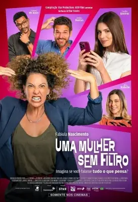 Assistir Uma Mulher Sem Filtro em HD