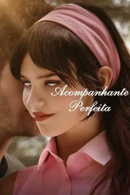 Assistir Acompanhante Perfeita em HD