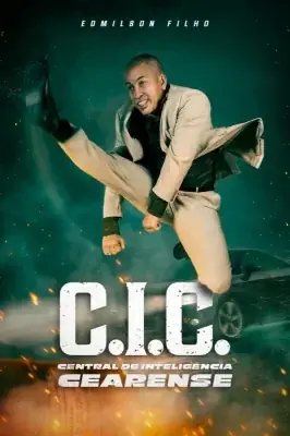 C.I.C. - Central de Inteligência Cearense watch online