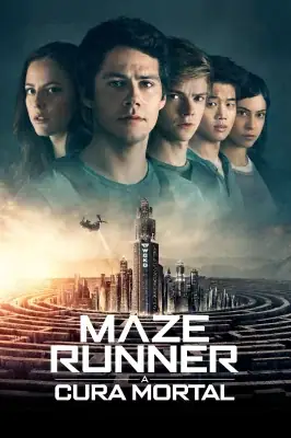 Assistir Maze Runner: A Cura Mortal em HD