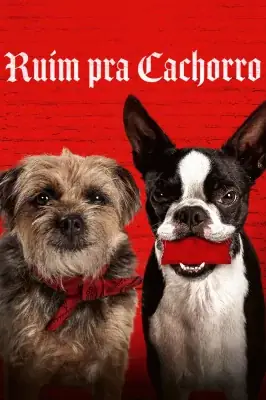 Assistir Ruim pra Cachorro em HD
