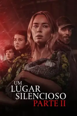 Assistir Um Lugar Silencioso - Parte II em HD