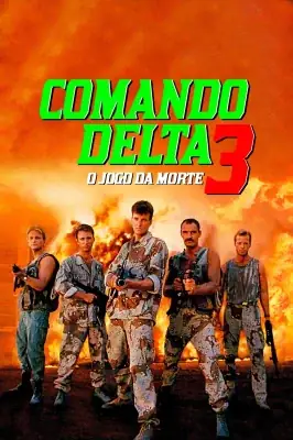 Comando Delta 3 – O Jogo da Morte watch online