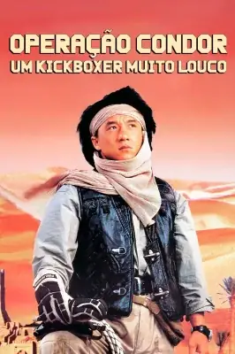 Assistir Operação Condor - Um Kickboxer Muito Louco em HD
