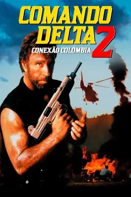 Assistir Comando Delta 2 – Conexão Colômbia em HD