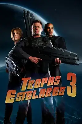 Assistir Tropas Estelares 3 em HD