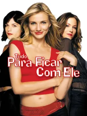 Assistir Tudo Para Ficar Com Ele em HD