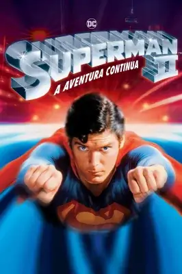 Assistir Superman 2 - A Aventura Continua em HD