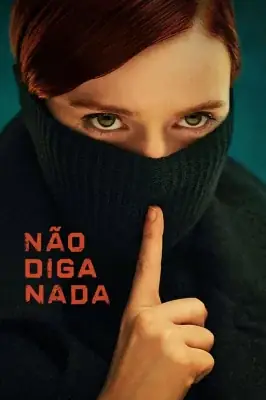 Não Diga Nada watch online