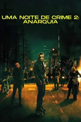 Assistir Uma Noite de Crime: Anarquia em HD