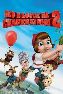 Assistir Deu a Louca na Chapeuzinho 2 em HD