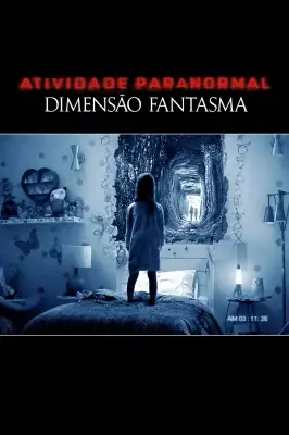 Assistir Atividade Paranormal: Dimensão Fantasma em HD