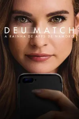 Assistir Deu Match - A Rainha de Apps de Namoro em HD