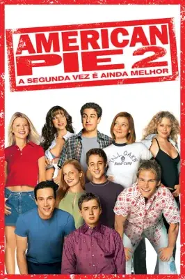Assistir American Pie 2 - A Segunda Vez É Ainda Melhor em HD