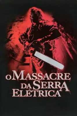 Assistir O Massacre da Serra Elétrica em HD