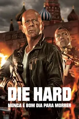 Assistir Duro de Matar - Um Bom Dia para Morrer em HD