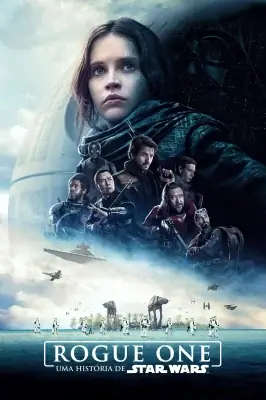 Assistir Rogue One: Uma História Star Wars em HD