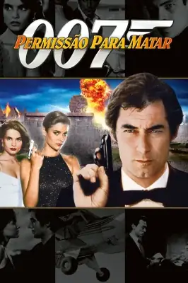 Assistir 007 - Permissão para Matar em HD