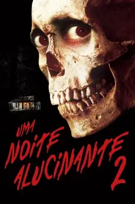 Assistir Uma Noite Alucinante 2 em HD
