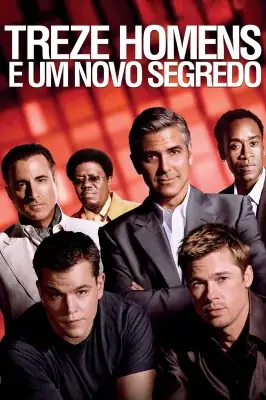 Assistir Treze Homens e um Novo Segredo em HD